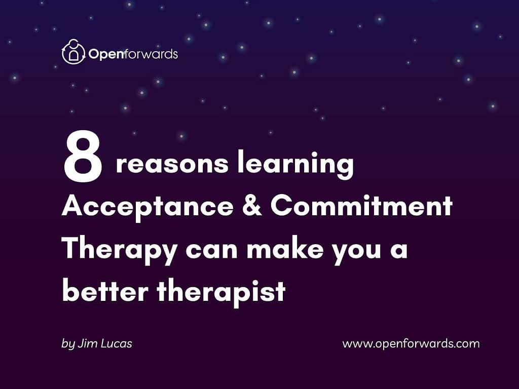 Be a better ACT therapist