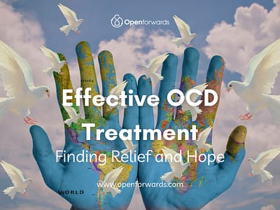 Effective OCD Treatment at Openforwards