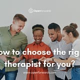 How to choose the right therapist